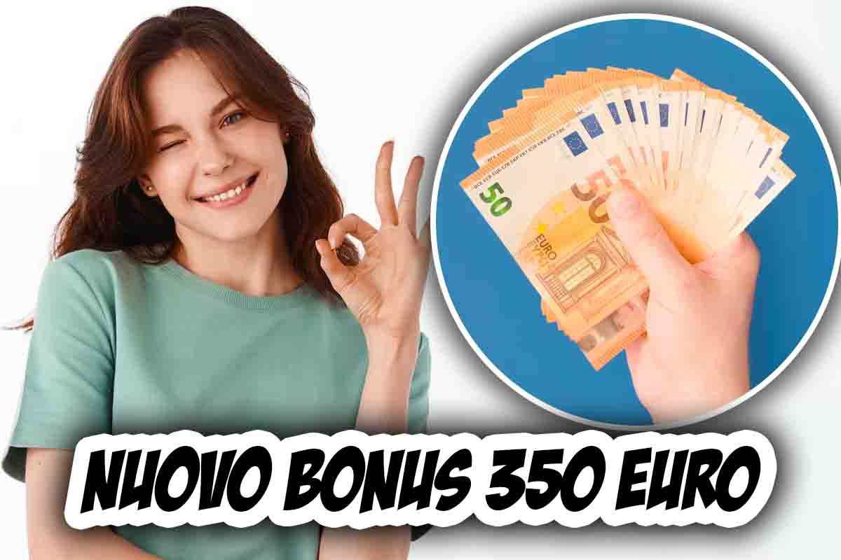 Nuovo Bonus 350 euro