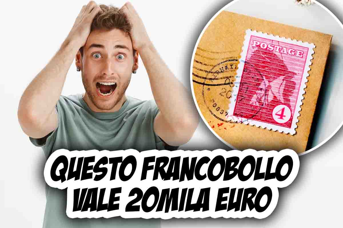 Il francobollo che può valere 20mila euro: potresti averlo in casa
